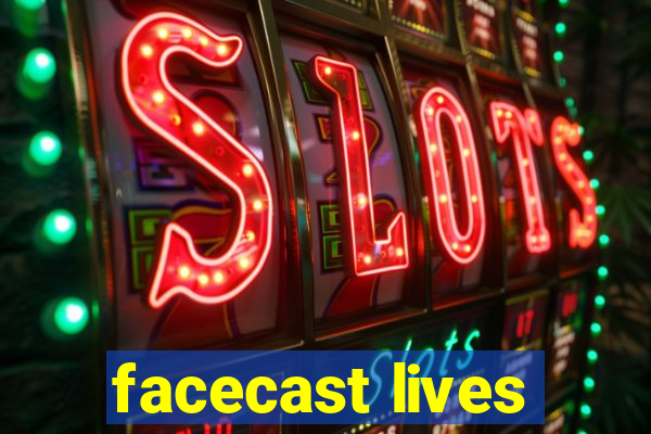 facecast lives